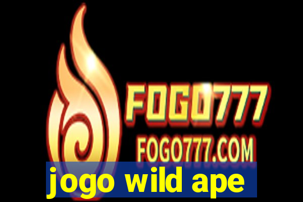 jogo wild ape